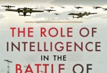 The Role of Intelligence in the Battle of Britain