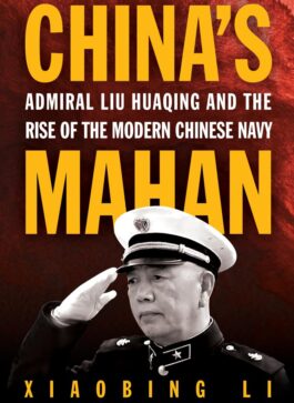The Rise of the Modern Chinese Navy