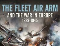 The Fleet Air Arm and the War in Europe