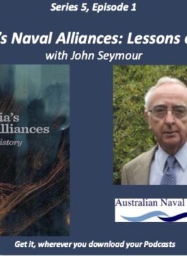 S05E01. ANI podcast. Australia’s naval alliances