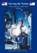 Serving the Nation – Always underway 1948-1972