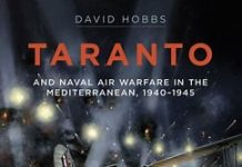 Taranto; and Naval Air Warfare in the Mediterranean, 1940-1945