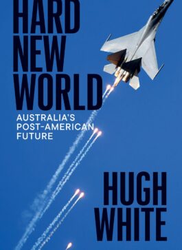 Australia’s Post-American Future