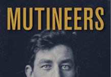 Mutineers – A true story of heroes and villains