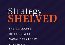 Strategy Shelved; The Collapse of Cold War Naval Strategic Planning